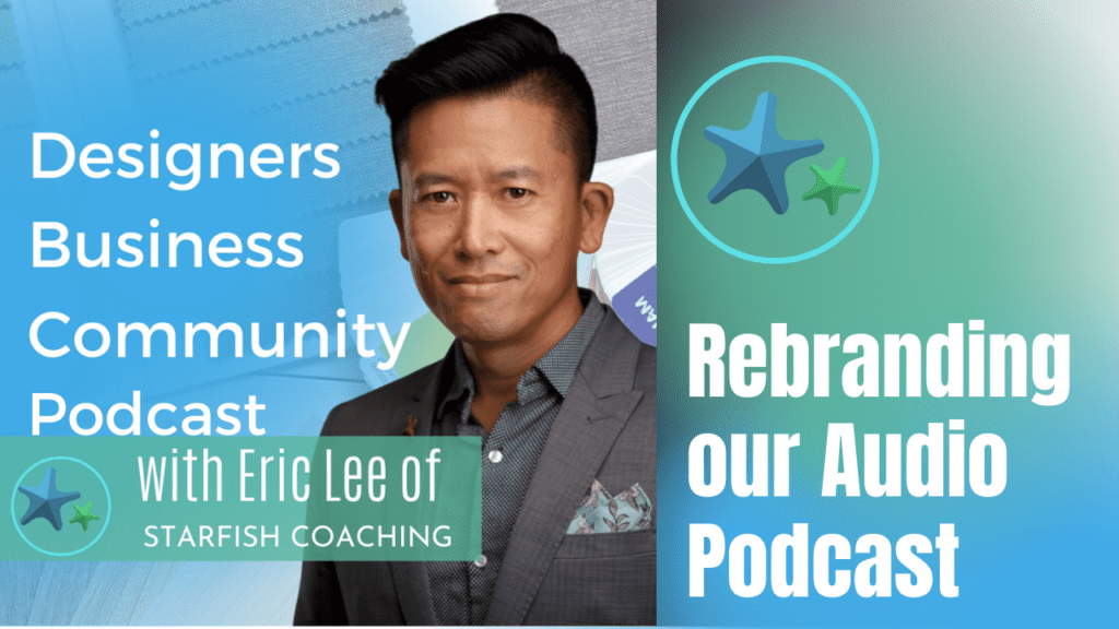 Interior Design Business Academy Rebranding Our Audio Podcast