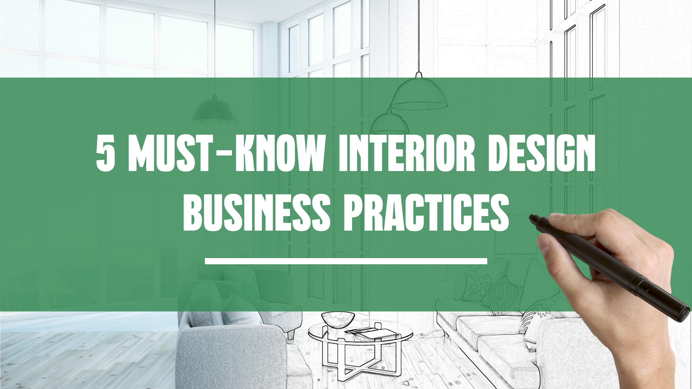 5-must-know-interior-design-business-practices-for-2022