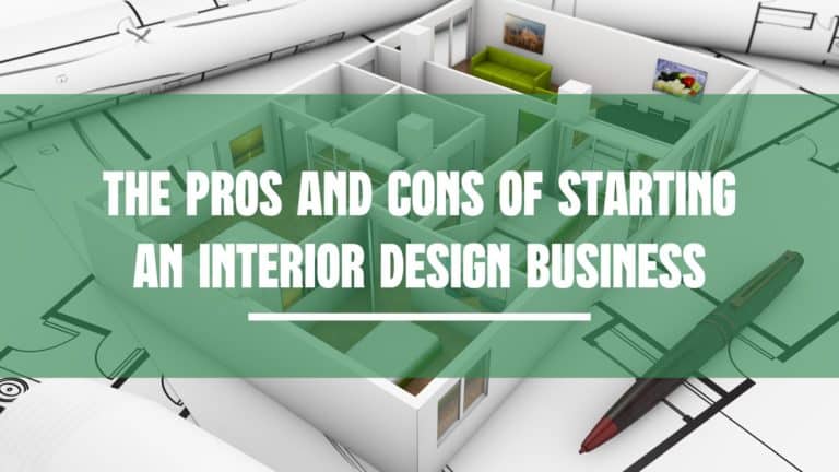 the pros and cons of starting your own interior design business without an interior design business coach