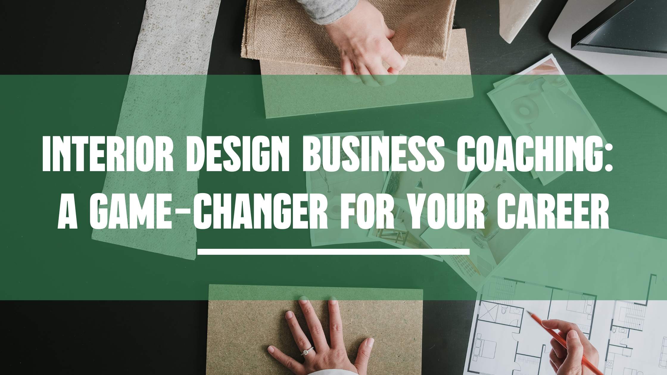 Interior Design Business Coaching