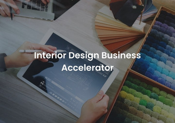 Interior Design Business Accelerator Course